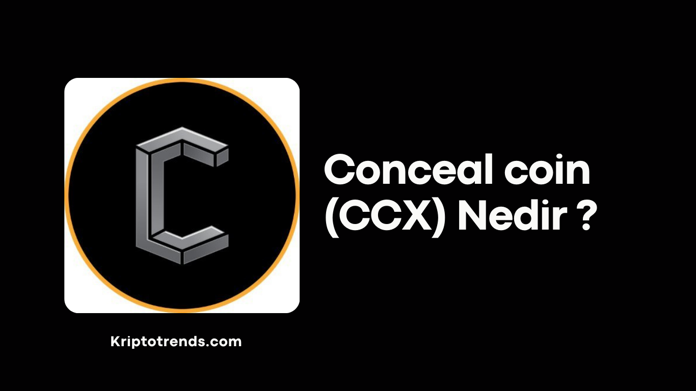 Conceal coin (CCX) Nedir ?