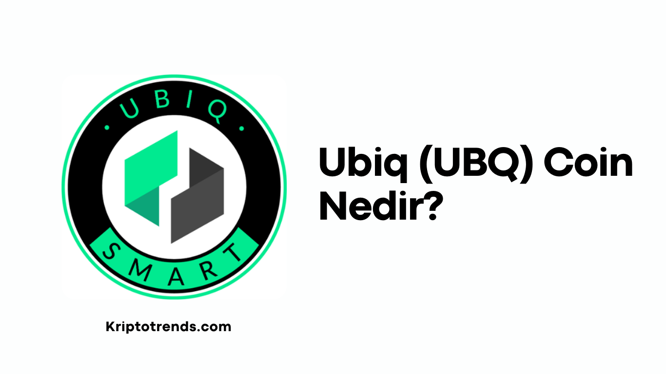 Ubiq Coin nasıl nedir