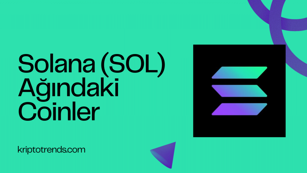 Solana Ağındaki Coinler