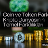 coin ve token arasındaki fark