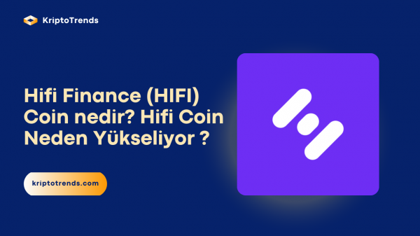 Hifi Finance (HIFI) coin nedir