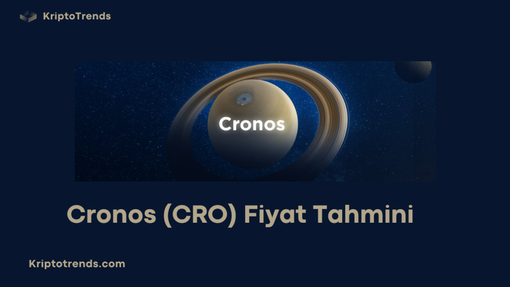 Cronos (CRO) Fiyat Tahmini