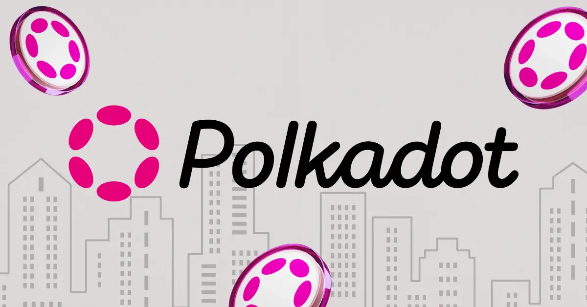 Polkadot Ventures into Real World Assets with Polkadot 2.0.webp.webp