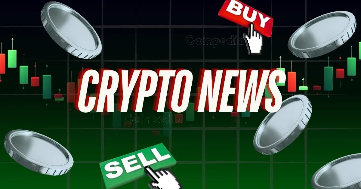 Coinpedia Digest This Weeks Crypto News Highlights 10 May 2025.webp.webp